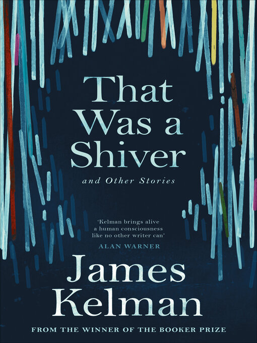 Title details for That Was a Shiver by James Kelman - Available